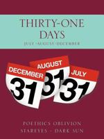 Thirty-One Days: July August December 146859639X Book Cover