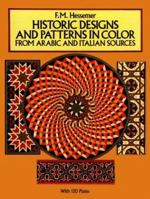 Historic Designs and Patterns in Color from Arabic and Italian Sources (Pictorial Archives) 0486264254 Book Cover