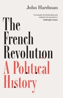 The French Revolution: A Political History 0300282680 Book Cover