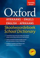 Oxford Afrikaans-Engels English-Afrikaans Skoolwoordeboek School Dictionary: Gr 4 - 9 (Afrikaans Edition) 0195787420 Book Cover