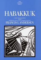 Habakkuk: A New Translation With Introduction and Commentary (Anchor Bible) 0385083963 Book Cover