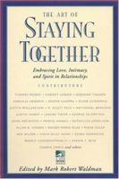 The Art of Staying Together (New Consciousness Reader) 0874779146 Book Cover