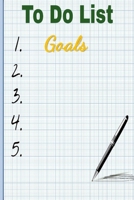 To Do List Goals: Undated Daily Planner Notebook 1711855243 Book Cover