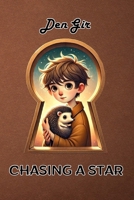 Chasing a star: Worlds in the Keyhole B0DRV653M4 Book Cover