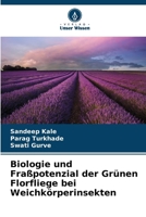 Biologie und Fraßpotenzial der Grünen Florfliege bei Weichkörperinsekten (German Edition) 6209902324 Book Cover