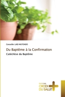 Du Baptême à la Confirmation 6203843172 Book Cover