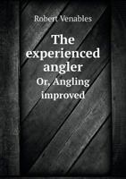 The Experienced Angler 1443791938 Book Cover