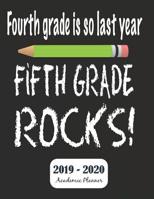 Fifth Grade Rocks 2019 - 2020 Academic Planner: Monthly & Weekly Planner Schedule Agenda with Notes and To Do Lists - Password Tracker and Monthly Snapshot - 8.5" x 11" 1077738641 Book Cover