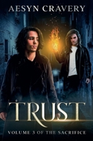 Trust (Sacrifice) B0F41P5LBP Book Cover