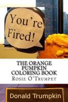The Orange Pumpkin Coloring Book 1717381359 Book Cover