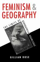 Feminism and Geography 0745608183 Book Cover