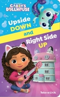DreamWorks Gabby's Dollhouse - Upside Down and Right Side Up - Take-a-Look and Find Activity Book - PI Kids 1503765628 Book Cover