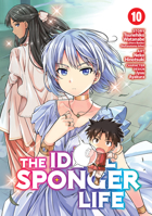 The Ideal Sponger Life Vol. 10 1648274803 Book Cover