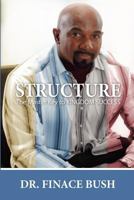 Structure: The Master Key to Kingdom Success 0983061440 Book Cover