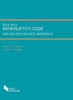 Bankruptcy Code and Related Source Materials (Selected Statutes) 0314288880 Book Cover