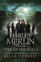 Harley Merlin and the Stolen Magicals 1729172482 Book Cover