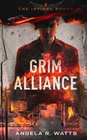 The Grim Alliance 1733249532 Book Cover