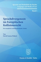 Sprachdivergenzen Im Europaischen Kollisionsrecht: Ein Europaisch-Rechtslinguistischer Ansatz 3428183207 Book Cover