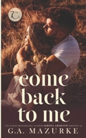 Come Back To Me: A Small-Town, Pen-Pal, Second Chance, Romantic Suspense (7C’s: A Pigeon Creek Series) B0F9QQM79N Book Cover
