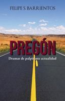 Preg�n: Dramas de Palpitante Actualidad 150651569X Book Cover