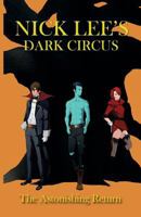 Dark Circus: The Astonishing Return 1621379450 Book Cover