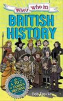 Who's Who in British History 0750281561 Book Cover