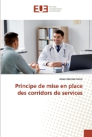Principe de mise en place des corridors de services 6139566150 Book Cover