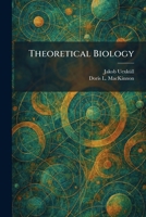 Theoretical Biology 1026036704 Book Cover