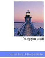 Pedagogical Ideals 1140615394 Book Cover