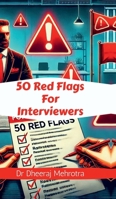 50 Red Flags For Interviewers B0DW4CDRYK Book Cover