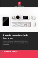 A saúde como tarefa de liderança (Portuguese Edition) 6208829313 Book Cover