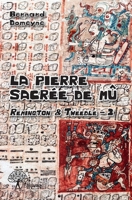 La pierre sacrée de Mû: Remington & Tweedle - 2 (French Edition) 2332602445 Book Cover