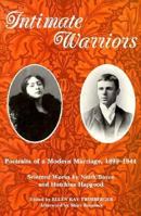 Intimate Warriors: Portraits of a Modern Marriage, 1899-1944 1558610464 Book Cover