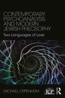 Contemporary Psychoanalysis and Modern Jewish Philosophy: Two Languages of Love 1138119423 Book Cover