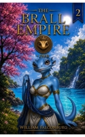The Brall Empire: +Fred: Part 2 B0DGTQ6LXQ Book Cover