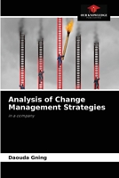Analysis of Change Management Strategies: in a company 6204062492 Book Cover