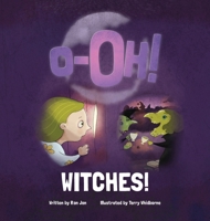 O-Oh WITCHES! 0648093573 Book Cover