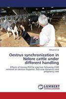 Oestrus Synchronization in Nelore Cattle Under Different Handling 3659292176 Book Cover