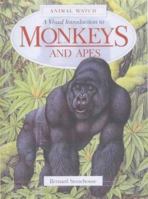 A Visual Introduction to Monkeys (Animal Watch) 1842341162 Book Cover