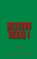 Bucktown volume 4: Love 1502588196 Book Cover