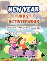 NEW YEAR Kid's Activity Book B0CR8HM129 Book Cover
