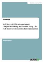 Voll Sinn-Voll. Klientenzentrierte Gesprachsfuhrung Im Rahmen Des 16a Sgb II Mit Hochsensiblen Personlichkeiten 3656685525 Book Cover