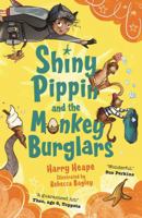 Shiny Pippin & The Monkey Burglars 057133217X Book Cover