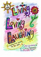 I Am Living Loving Laughing 0990530914 Book Cover