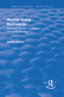 Women Going Backwards: Law and Change in a Family Unfriendly Society 1138734101 Book Cover