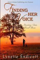Starting Over Book Three: Finding Her Voice 1612528295 Book Cover