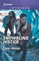 Snowblind Justice 1335604715 Book Cover