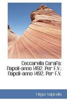Ceccarella Carafa: Napoli-anno 1492. Per F.V.: Napoli-anno 1492. Per F.V 0526146079 Book Cover