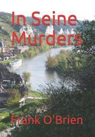 In Seine Murders 1983123420 Book Cover