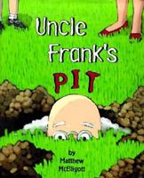 Uncle Frank's Pit 0670877379 Book Cover